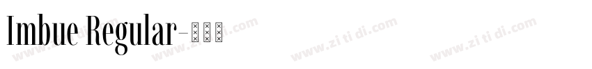 Imbue Regular字体转换
